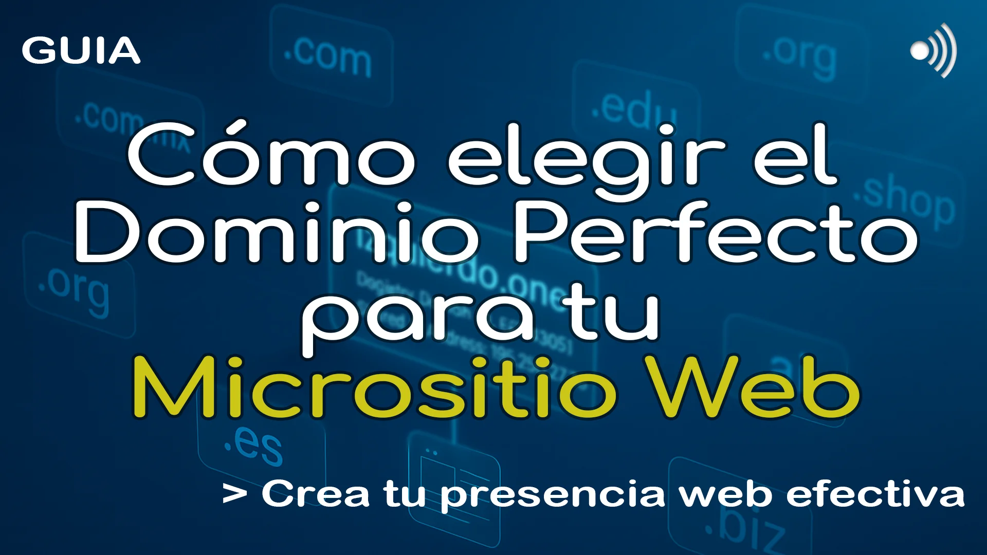 ¿Cómo elegir el Dominio Perfecto para tu Micrositio Web?